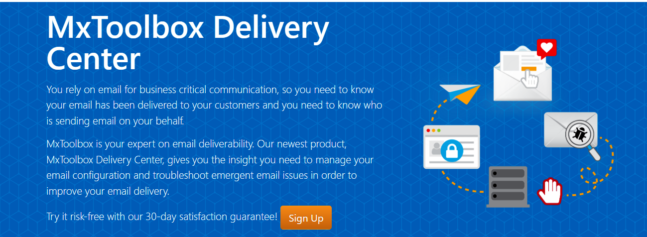 MxToolbox Delivery Center promotional banner showcasing icons for email, email tracking, and troubleshooting. Text highlights their top-rated email deliverability service with a 30-day satisfaction guarantee 