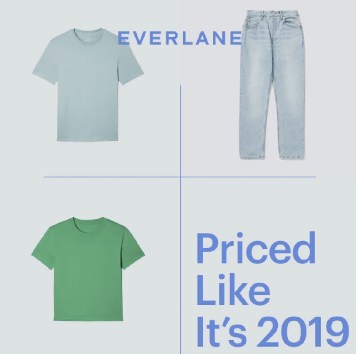 Graphic showing two shirts and a pair of jeans with text "everlane" and "priced 