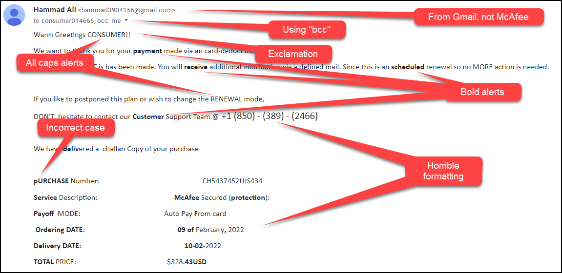 A poorly formatted email claiming payment renewal, with alerts such as exclamations, all caps, bold texts, and incorrect casing. It uses "bcc" from a Gmail address, not McAfee. Follow expert tips for spam-proof emails to avoid these types of suspicious messages in your inbox.